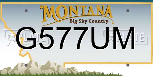 G577UM Montana License Plate