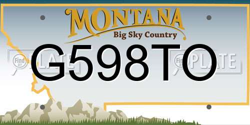 G598TO Montana License Plate