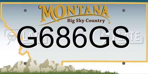 G686GS Montana License Plate