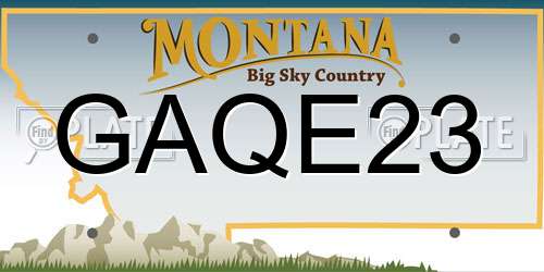 GAQE23 Montana License Plate