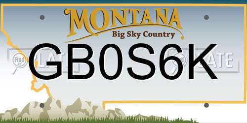 GB0S6K Montana License Plate