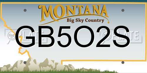 GB5O2S Montana License Plate