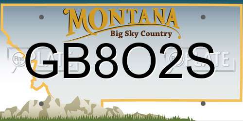GB8O2S Montana License Plate
