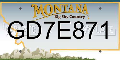 GD7E871 Montana License Plate