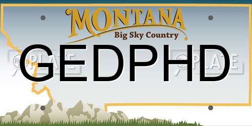 GEDPHD Montana License Plate