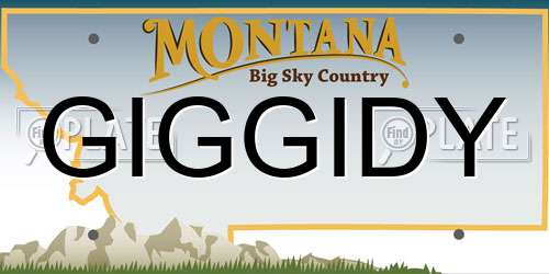GIGGIDY Montana License Plate