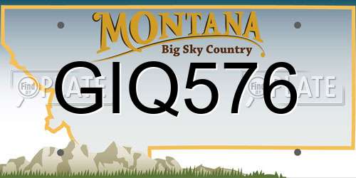 GIQ576 Montana License Plate