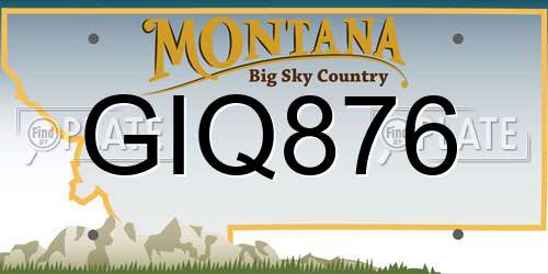 GIQ876 Montana License Plate