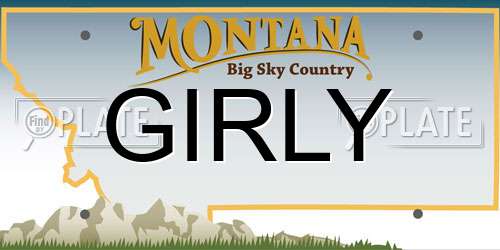 GIRLY Montana License Plate