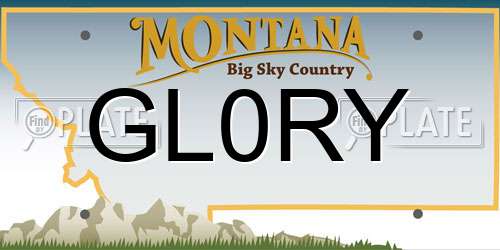 GL0RY Montana License Plate