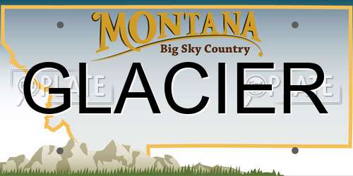 GLACIER Montana License Plate