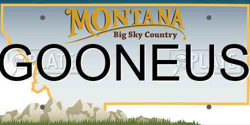 GOONEUS Montana License Plate