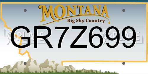 GR7Z699 Montana License Plate