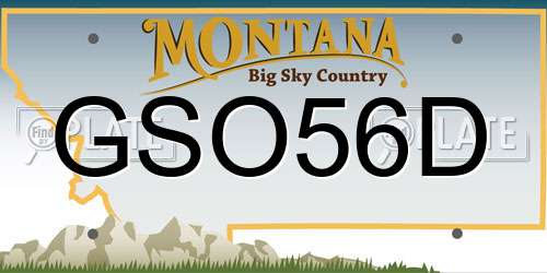 GSO56D Montana License Plate