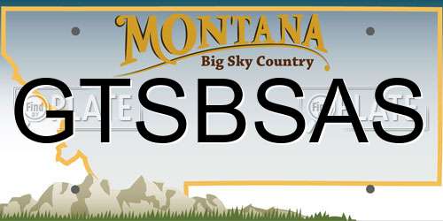 GTSBSAS Montana License Plate