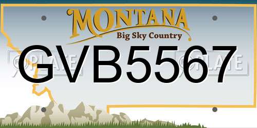 GVB5567 Montana License Plate