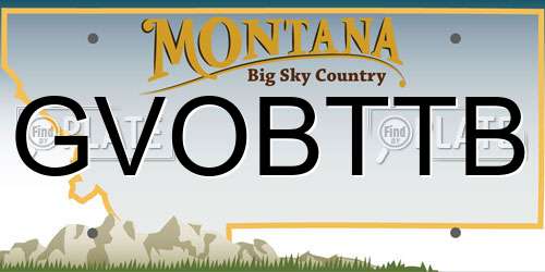 GVOBTTB Montana License Plate