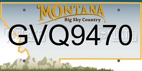 GVQ9470 Montana License Plate