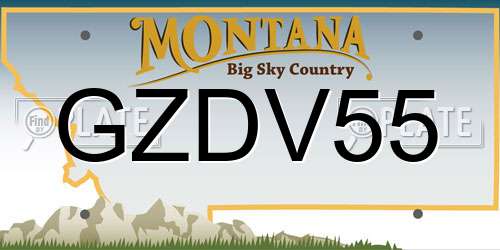 GZDV55 Montana License Plate