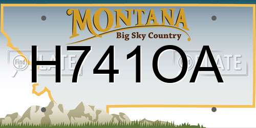 H741OA Montana License Plate