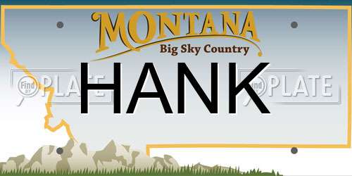 HANK Montana License Plate