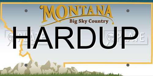HARDUP Montana License Plate