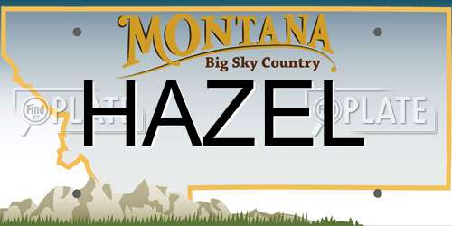 HAZEL Montana License Plate