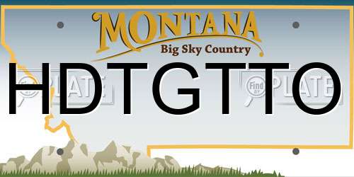 HDTGTTO Montana License Plate