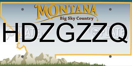 HDZGZZQ Montana License Plate