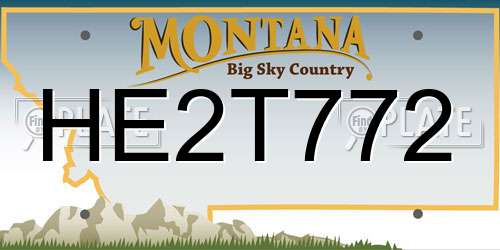 HE2T772 Montana License Plate