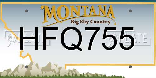 HFQ755 Montana License Plate