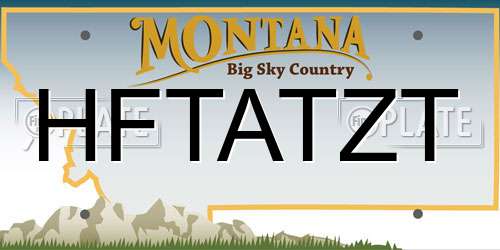 HFTATZT Montana License Plate