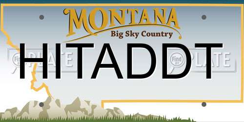 HITADDT Montana License Plate
