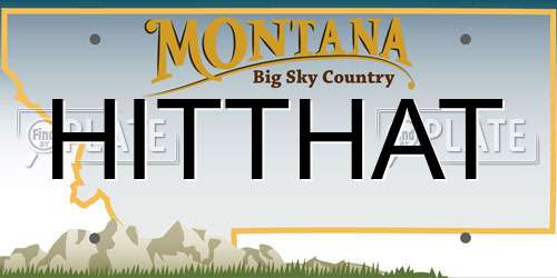 HITTHAT Montana License Plate