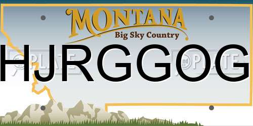 HJRGGOG Montana License Plate