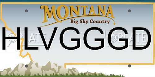 HLVGGGD Montana License Plate