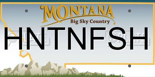 HNTNFSH Montana License Plate
