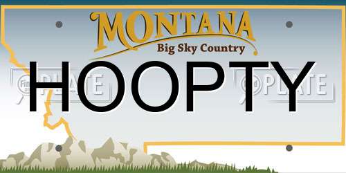 HOOPTY Montana License Plate