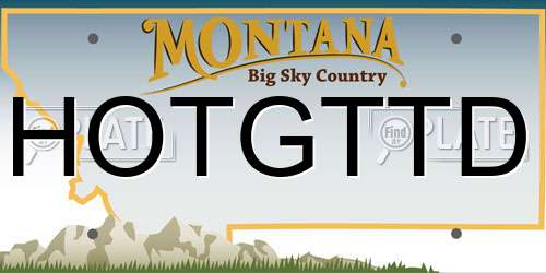 HOTGTTD Montana License Plate
