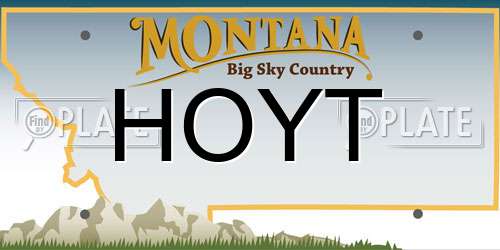 HOYT Montana License Plate