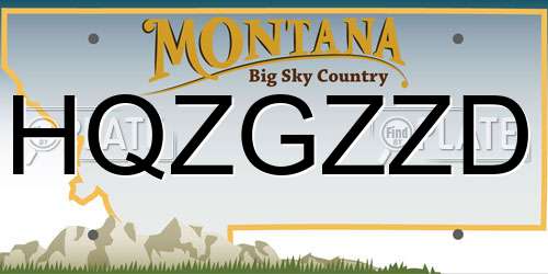 HQZGZZD Montana License Plate