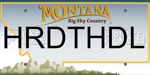 HRDTHDL Montana License Plate