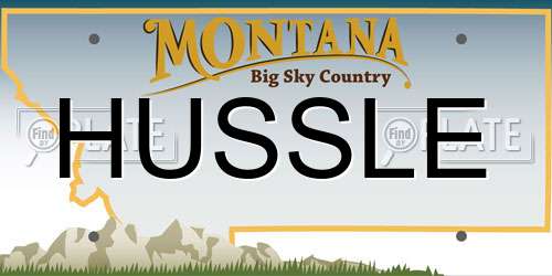 HUSSLE Montana License Plate