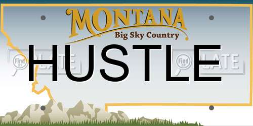 HUSTLE Montana License Plate