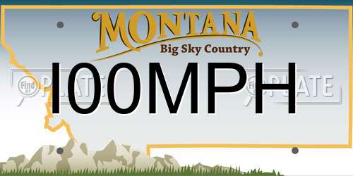 I00MPH Montana License Plate