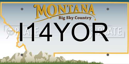 I14YOR Montana License Plate