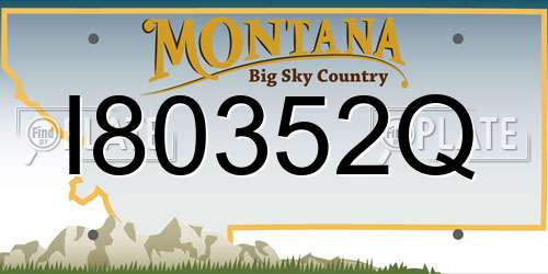 I80352Q Montana License Plate