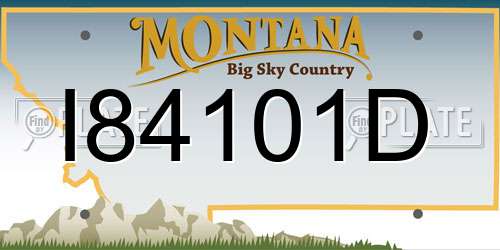 I84101D Montana License Plate