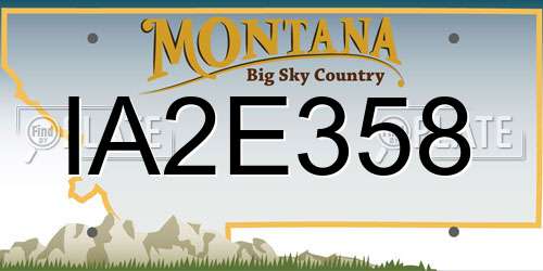 IA2E358 Montana License Plate