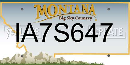 IA7S647 Montana License Plate